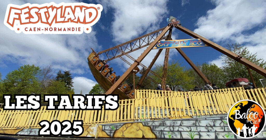 Les nouveaux tarifs 2025 du parc Festyland