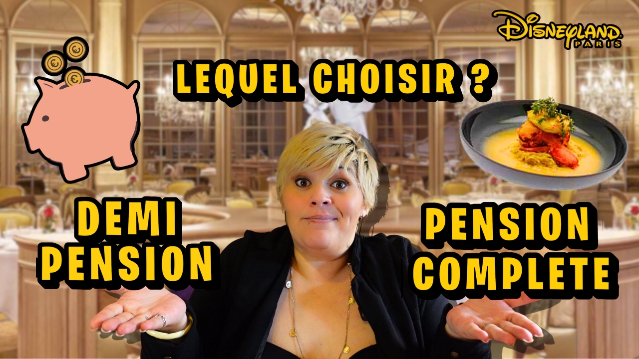 Demi-pension et Pension Complète à Disneyland Paris