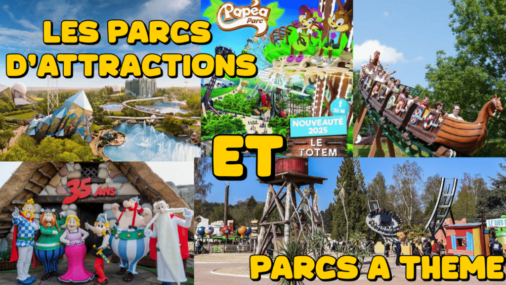 GUIDES DES PARCS D’ATTRACTIONS QUE NOUS AVONS VISITES