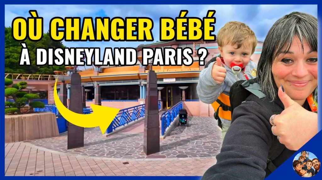 Vidéo YouTube ou changer bébé à Disneyland Paris ?